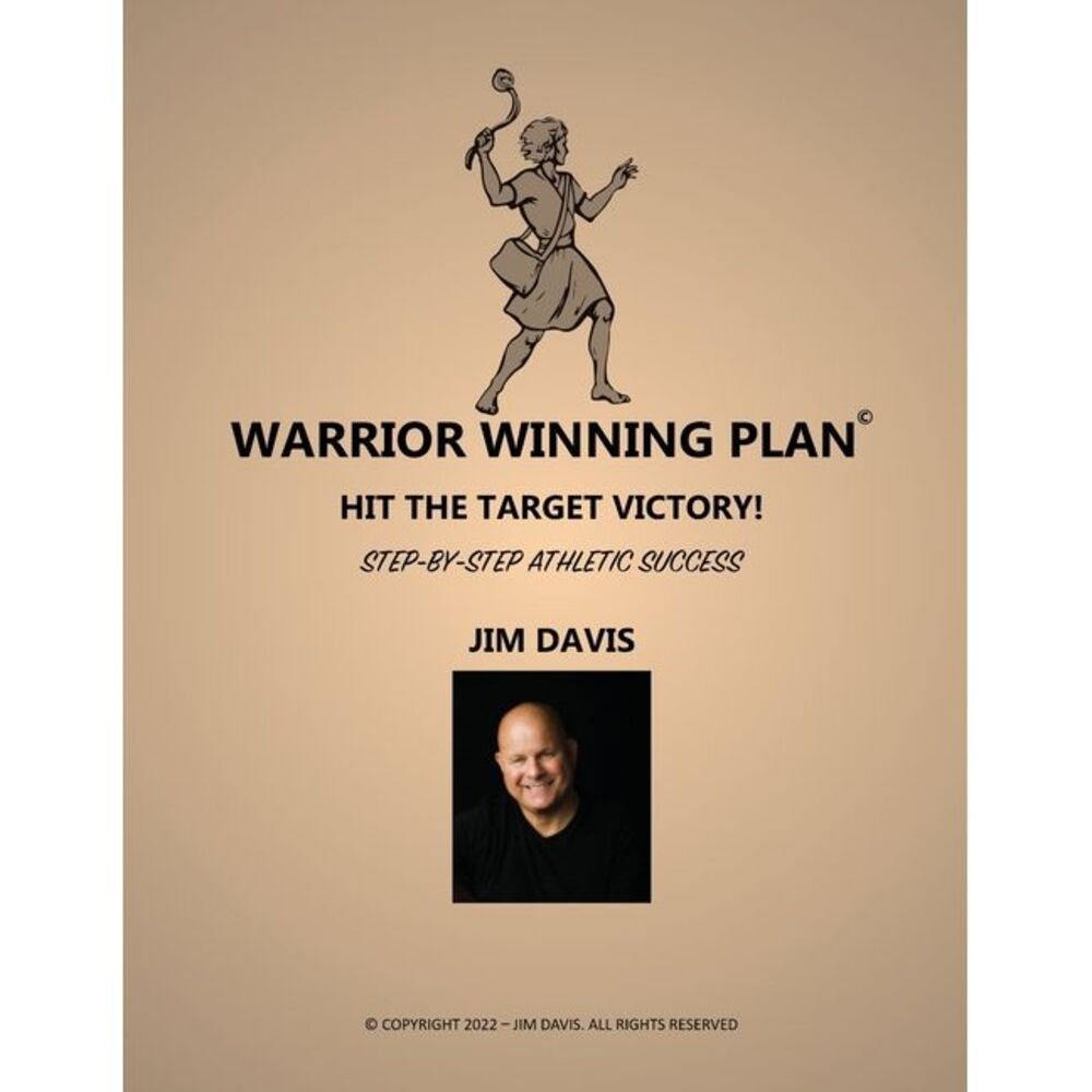 Warrior Winning Plan -- Jim Davis